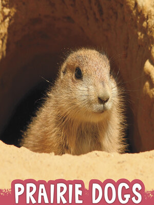 cover image of Prairie Dogs